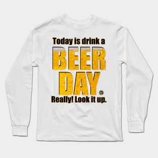 Beer Drinking day Long Sleeve T-Shirt